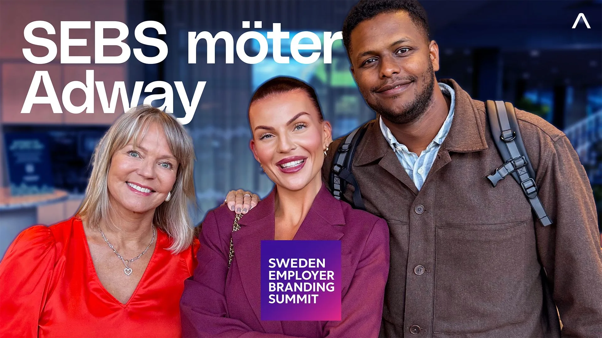 SEBS möter Adway — Sweden Employer Branding Summit meets the Adway team