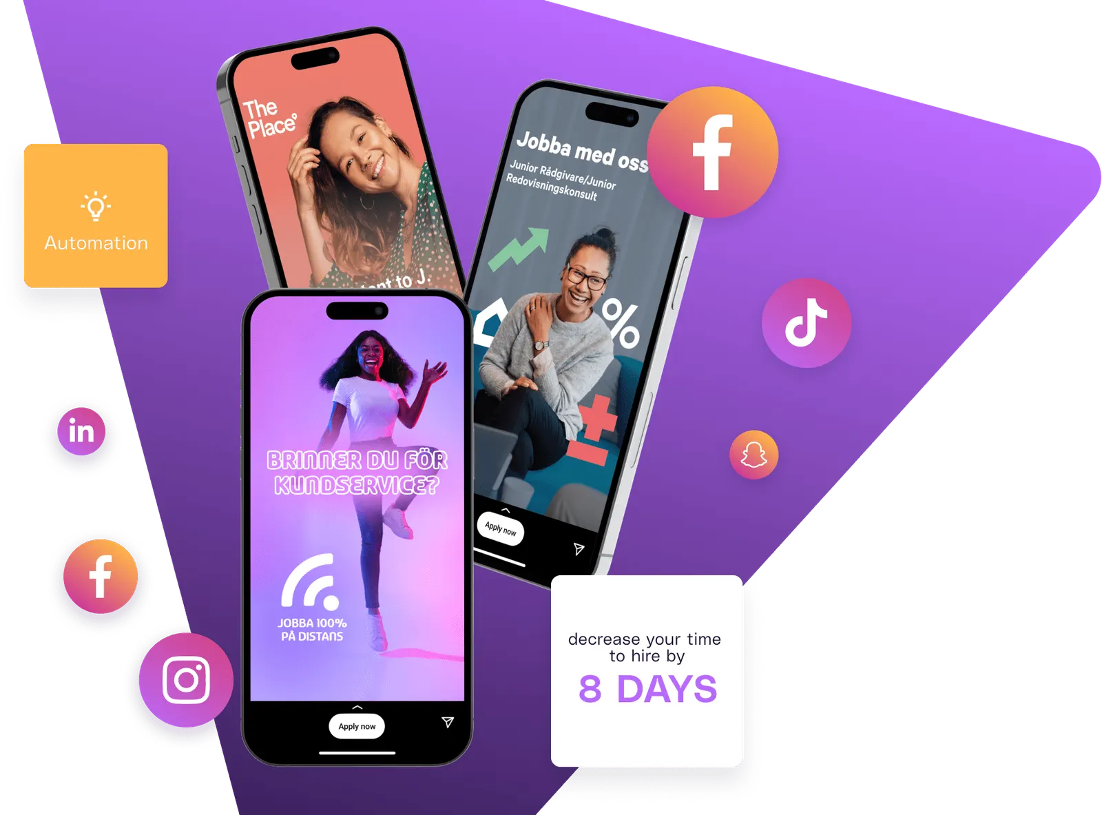 Boosted Adway job ads on smartphones — social recruitment campaigns on Facebook, Instagram, LinkedIn, TikTok and Snapchat, with a card reading 'decrease your time to hire by 8 days'